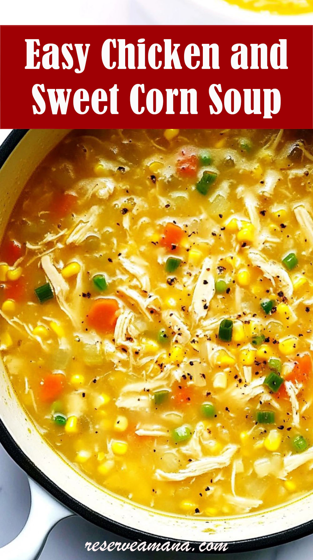 Easy Chicken and Sweet Corn Soup