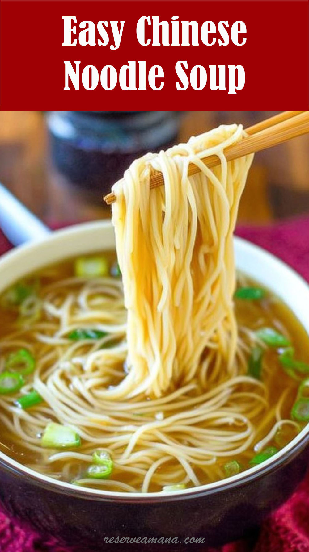 Easy Chinese Noodle Soup
