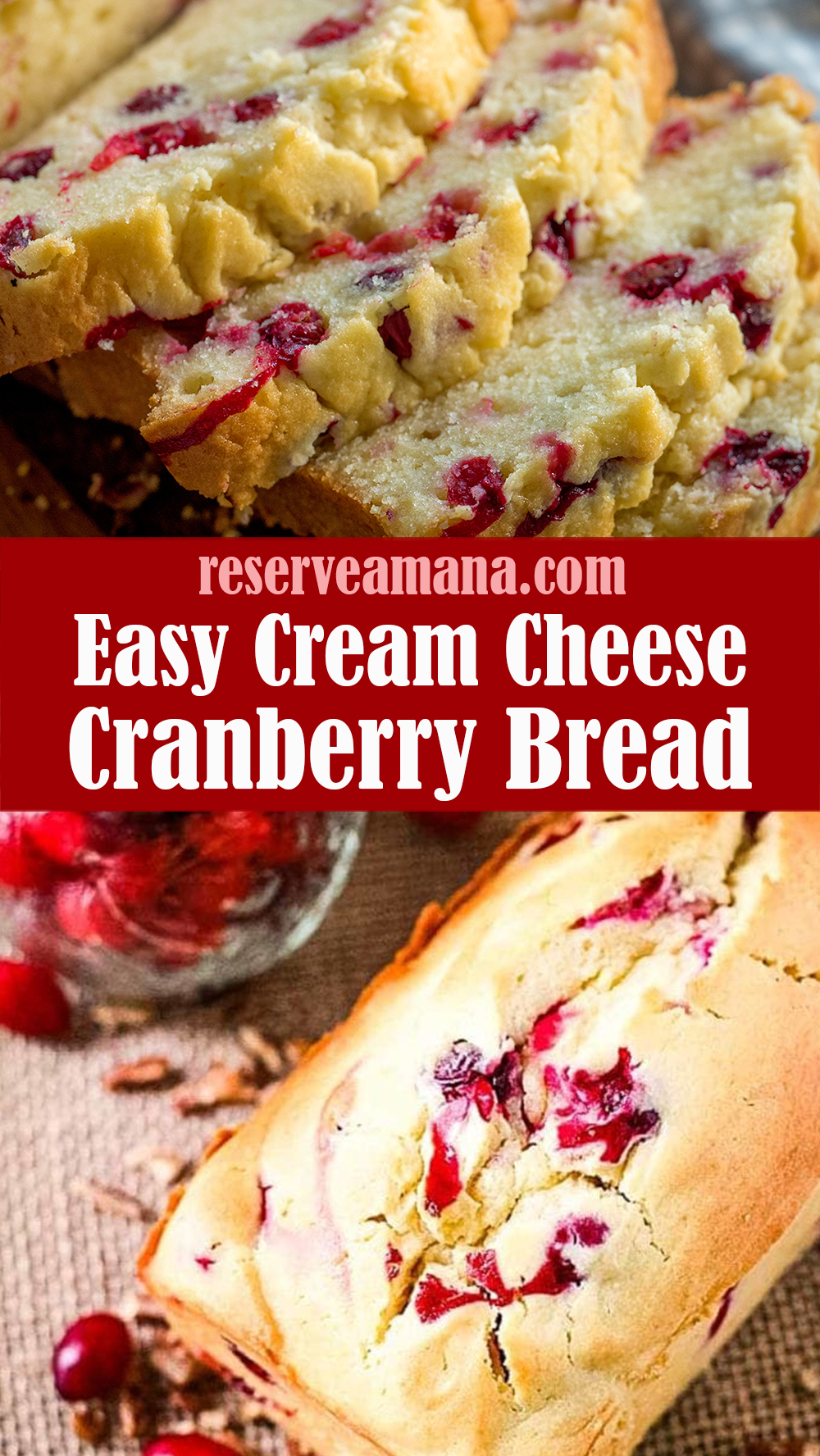 Easy Cream Cheese Cranberry Bread