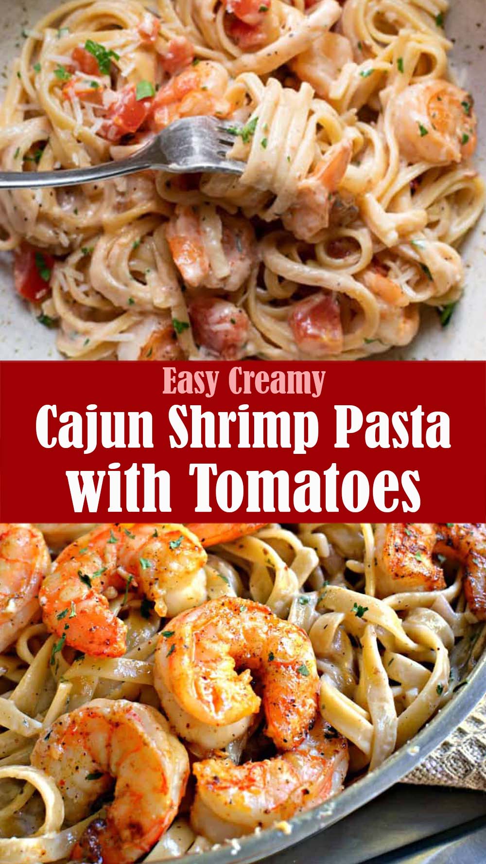 Easy Creamy Cajun Shrimp Pasta with Tomatoes