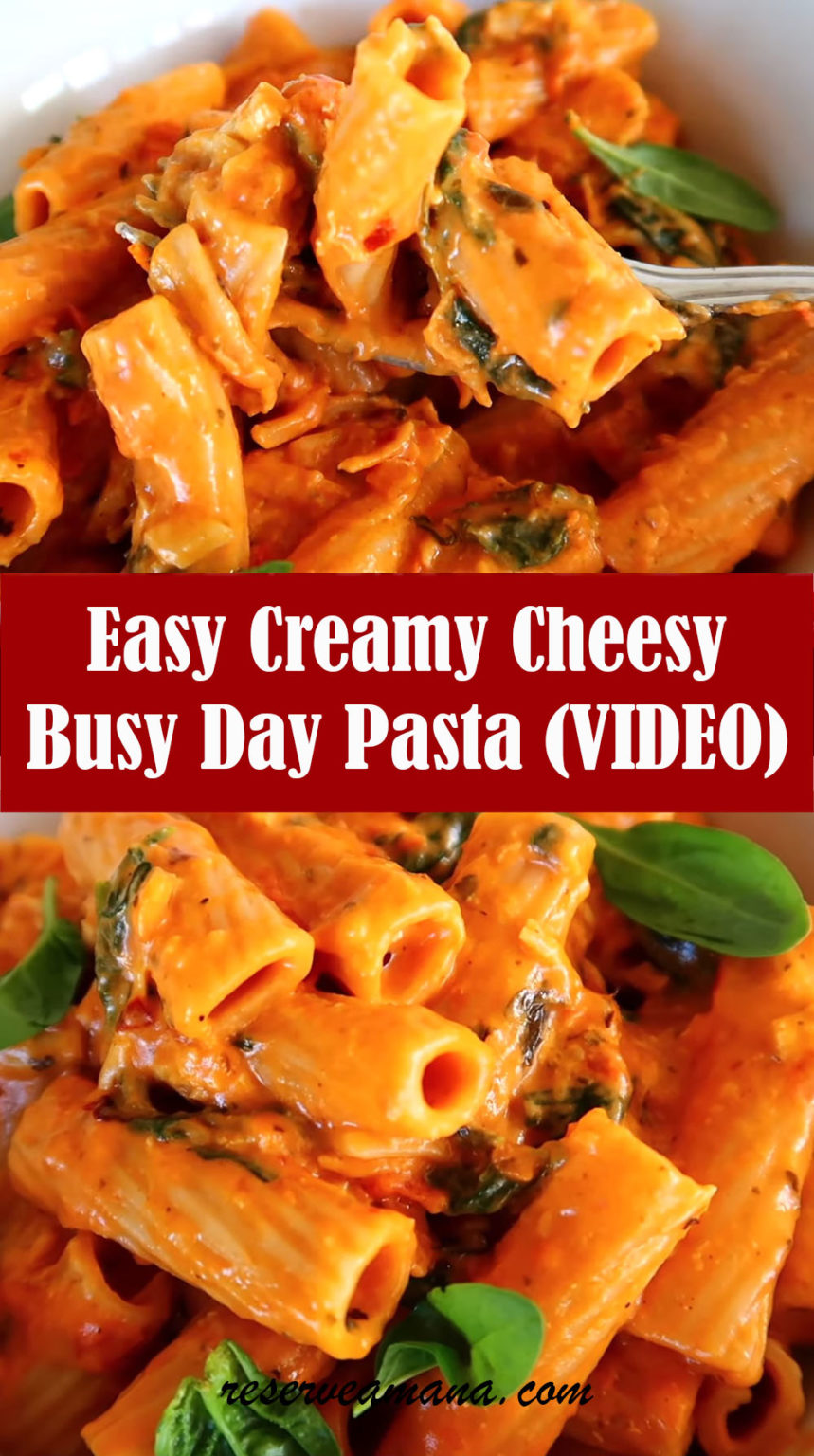 Image showcasing Easy Creamy Cheesy Busy Day Pasta Recipe with VIDEO – Reserveamana