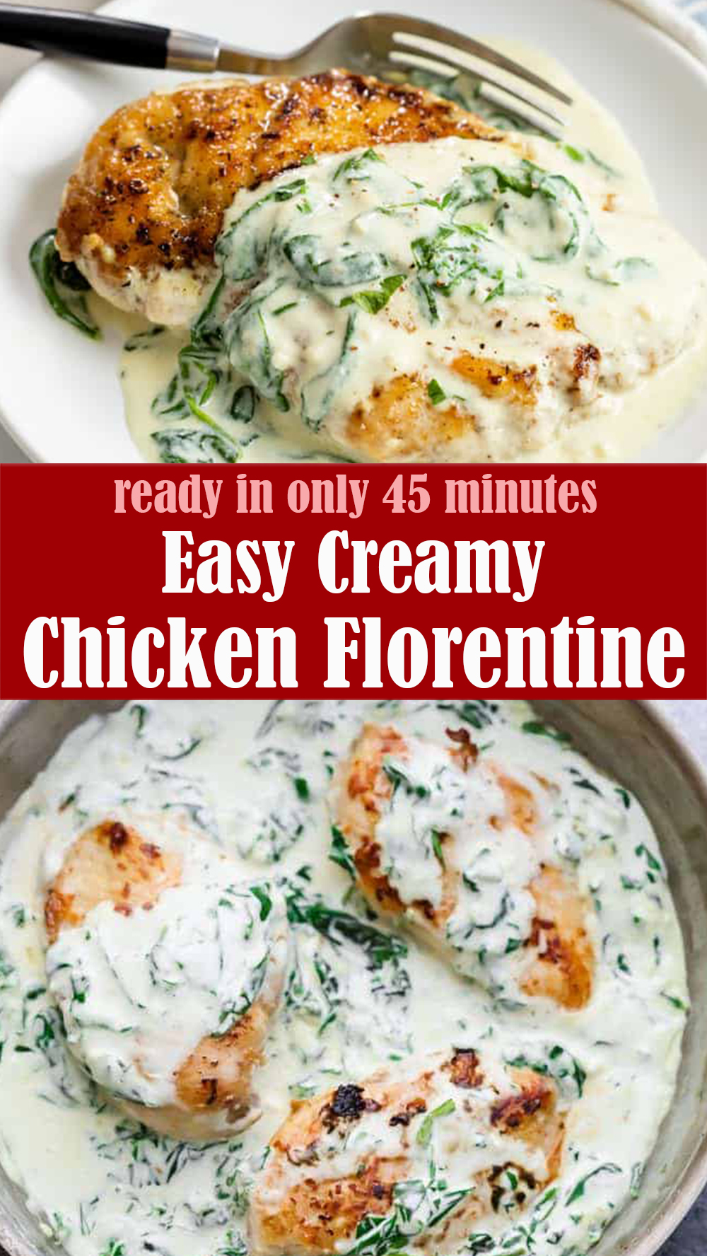 Easy Creamy Chicken Florentine