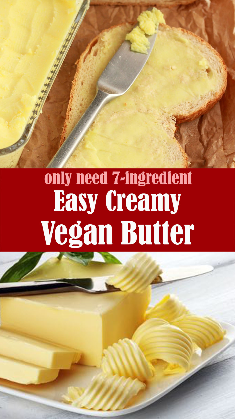 Easy Creamy Vegan Butter