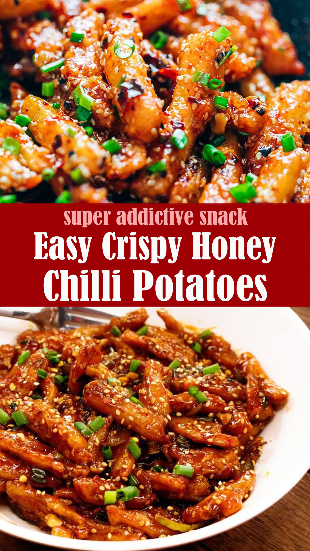Easy Crispy Honey Chilli Potatoes