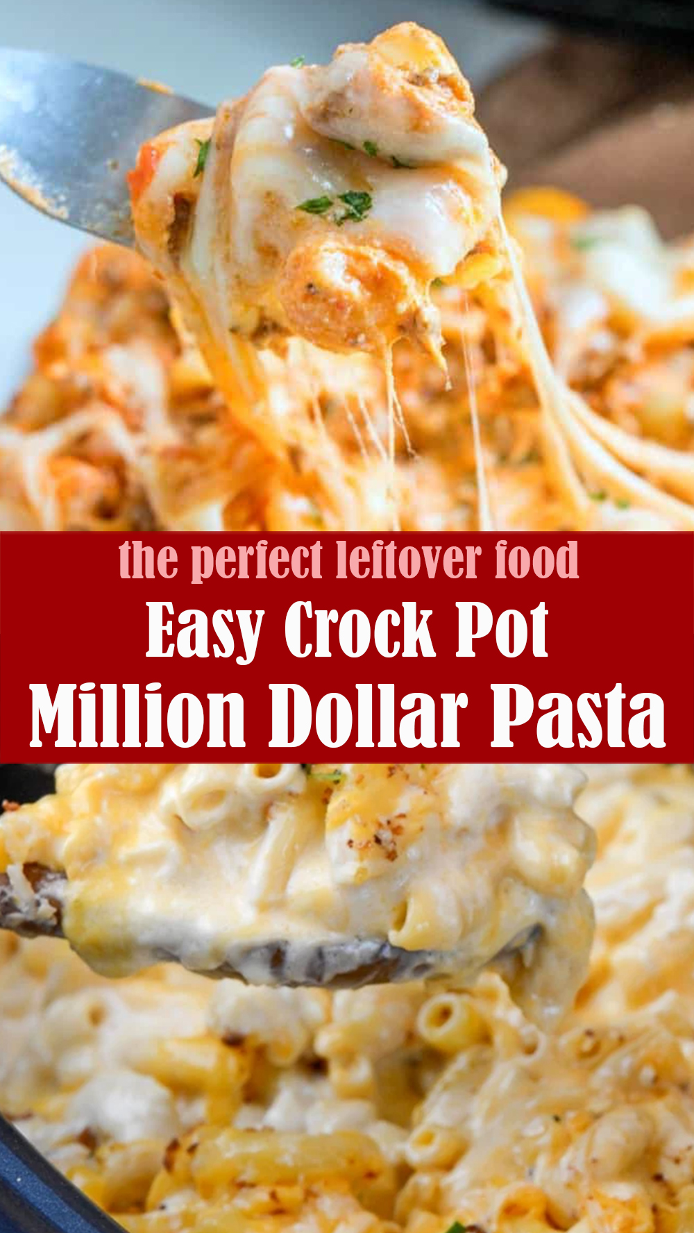 Easy Crock Pot Million Dollar Pasta