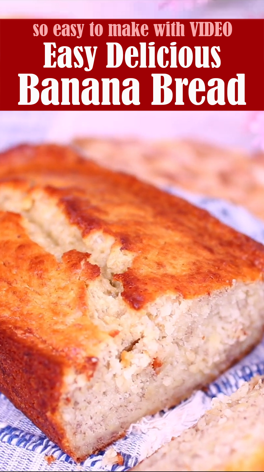 Easy Delicious Banana Bread Recipe