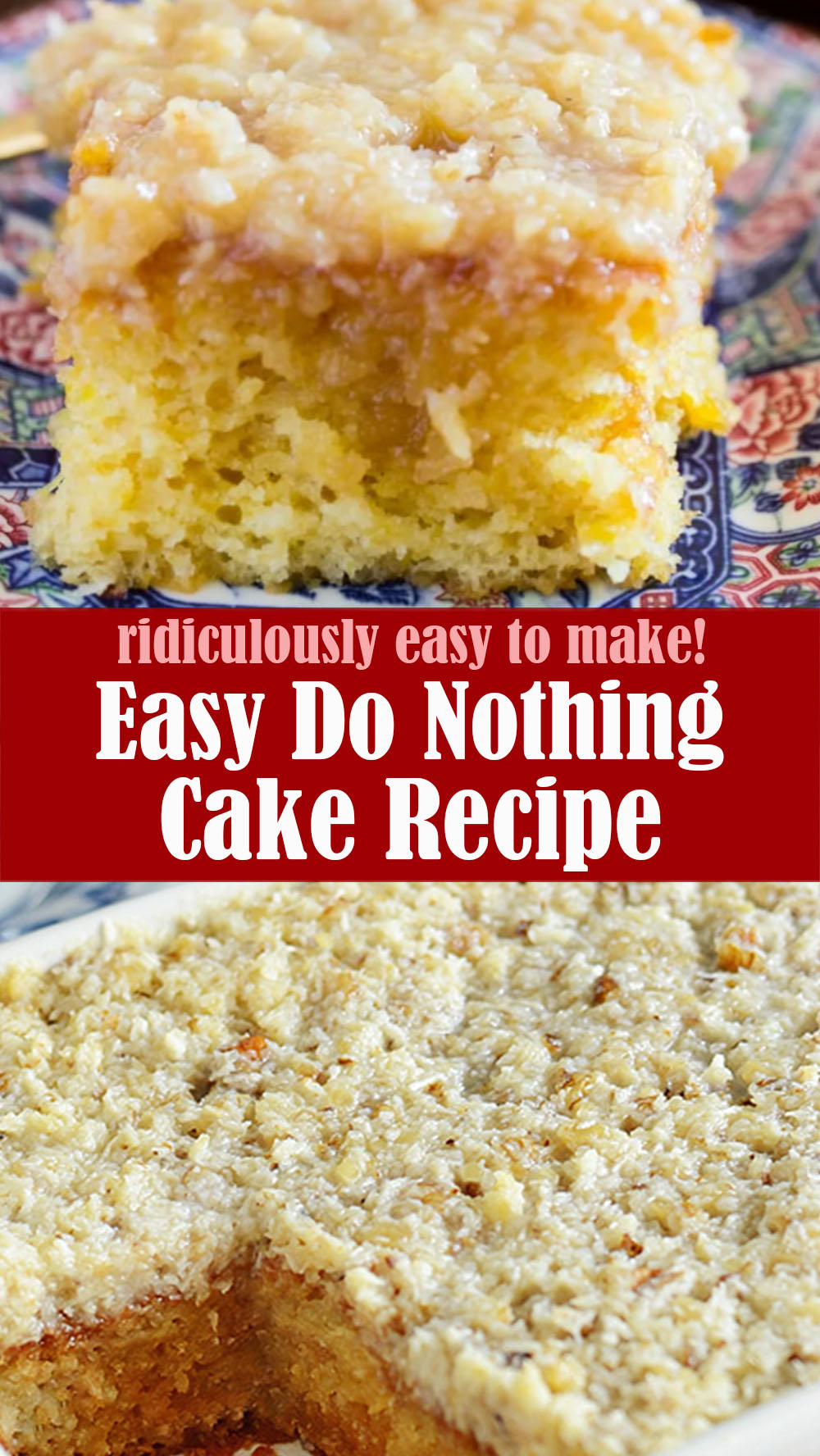 Easy Do Nothing Cake Recipe