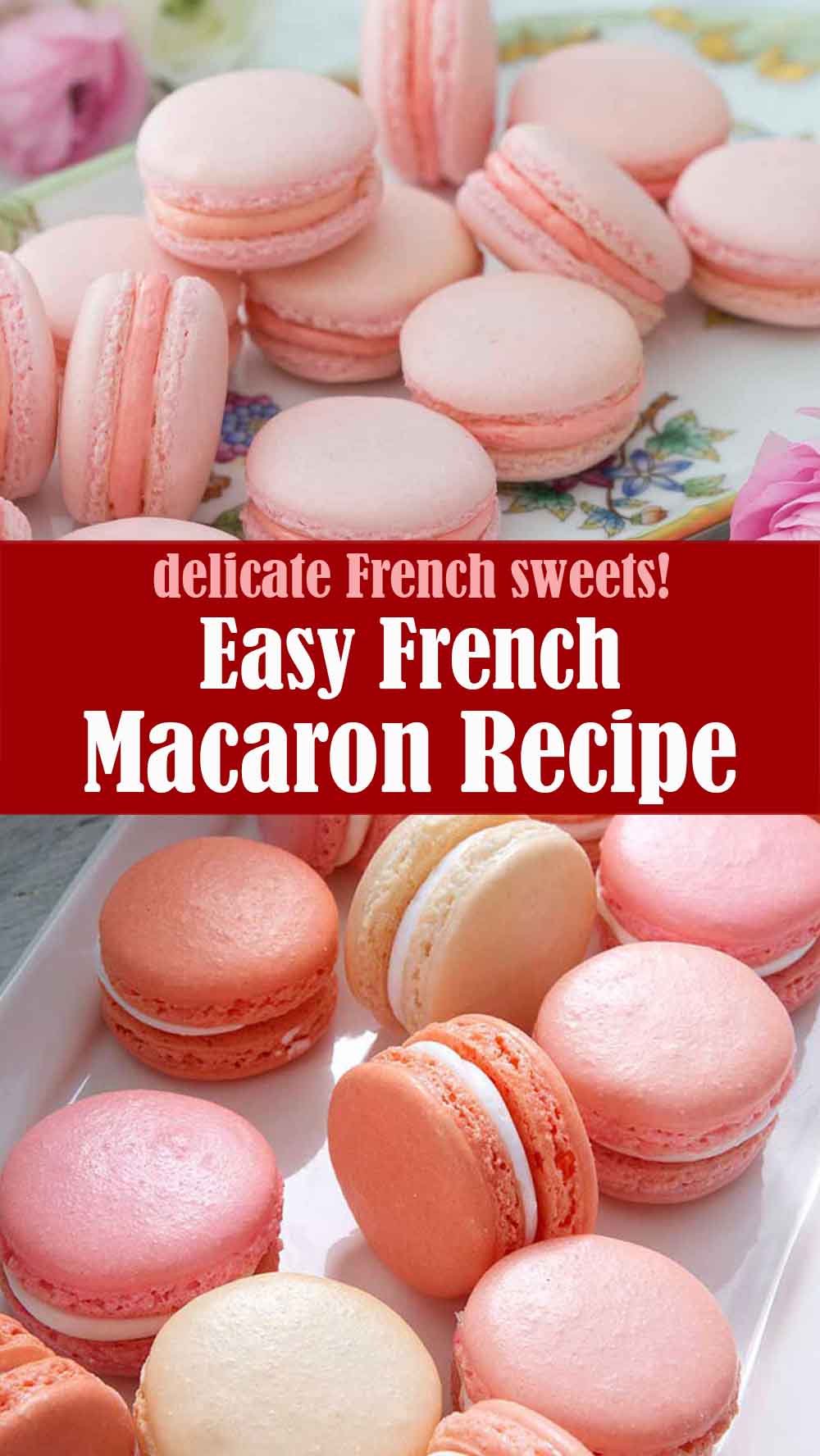 Easy French Macaron Recipe