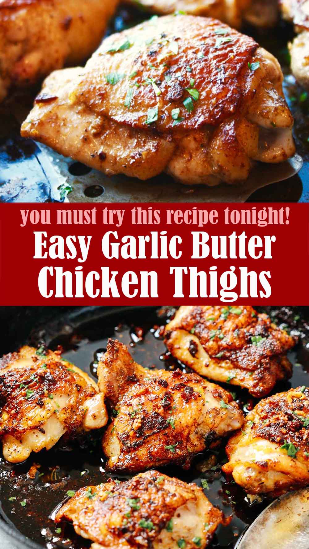 Easy Garlic Butter Chicken Thighs