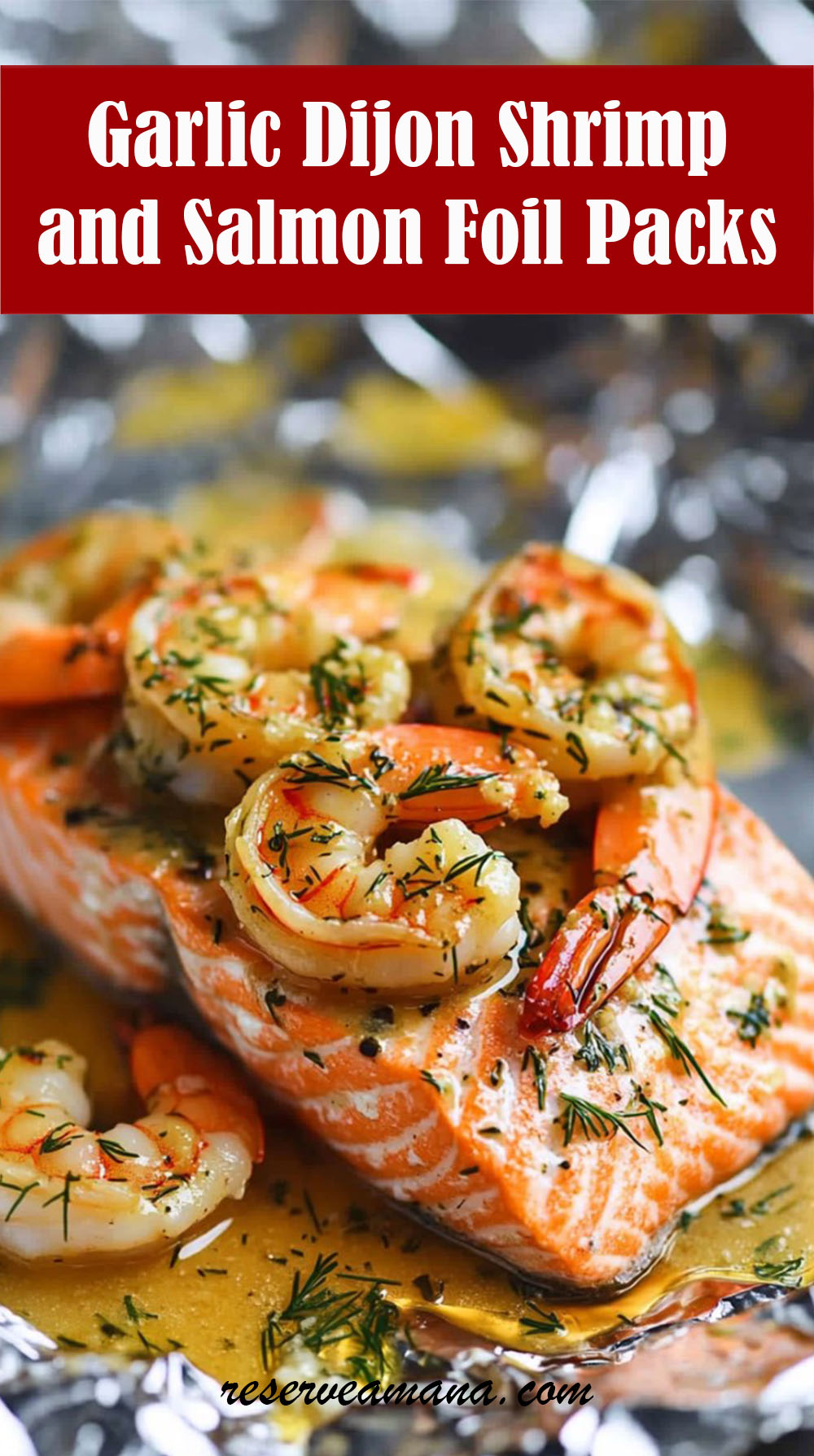 Easy Garlic Dijon Shrimp and Salmon Foil Packs