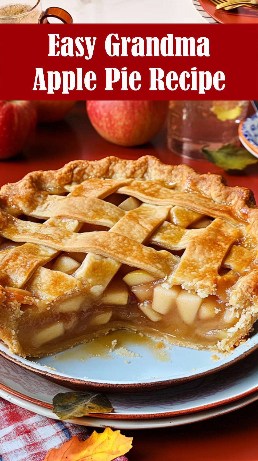 Easy Grandma Apple Pie Recipe