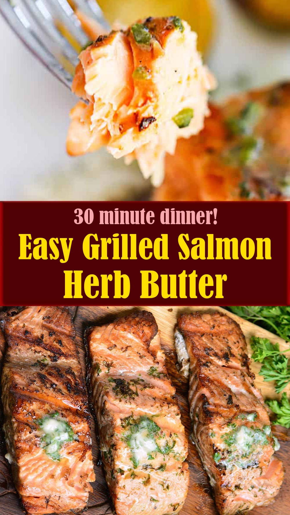 Easy Grilled Salmon with Herb Butter