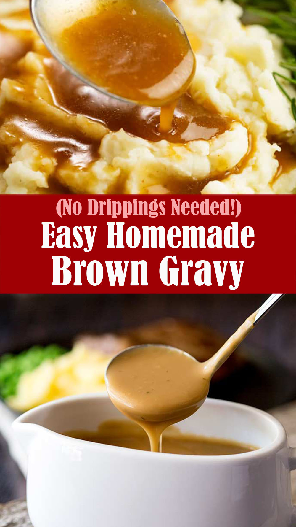 Easy Homemade Brown Gravy (No Drippings Needed!)