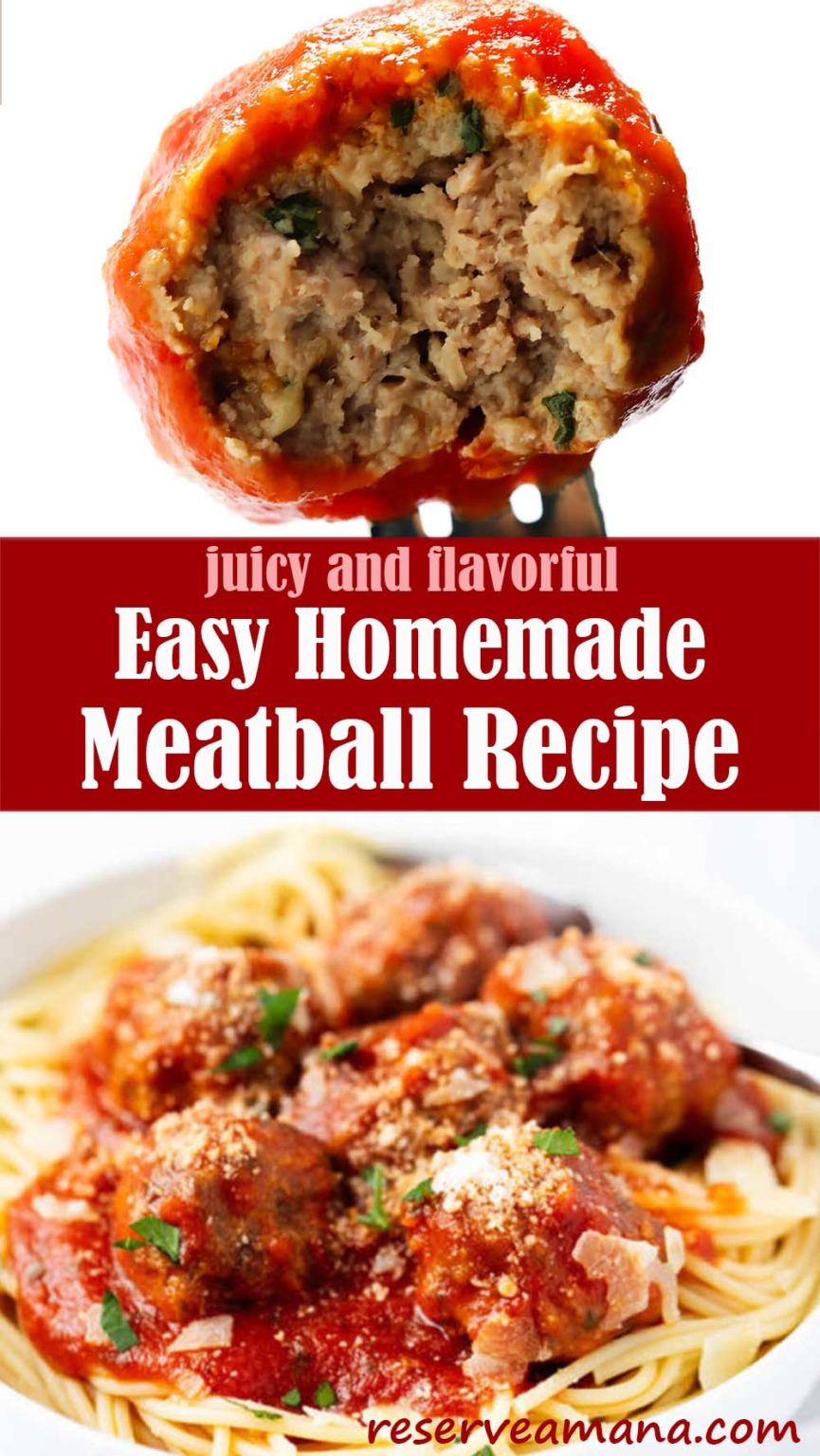 Easy Homemade Meatball Recipe Reserveamana