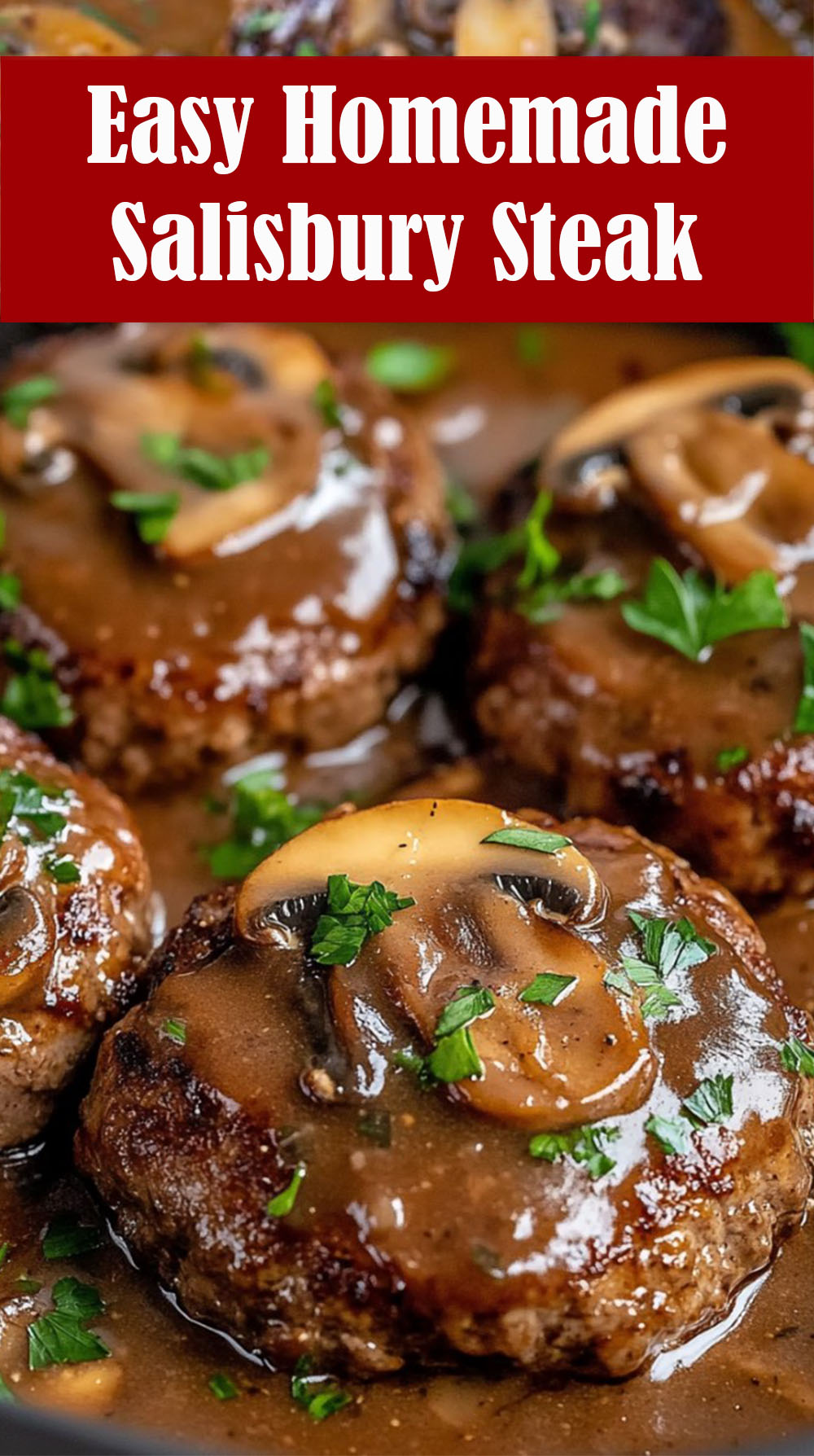 Easy Homemade Salisbury Steak Recipe