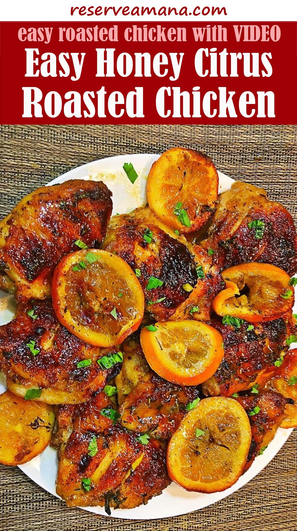 Easy Honey Citrus Roasted Chicken Recipe