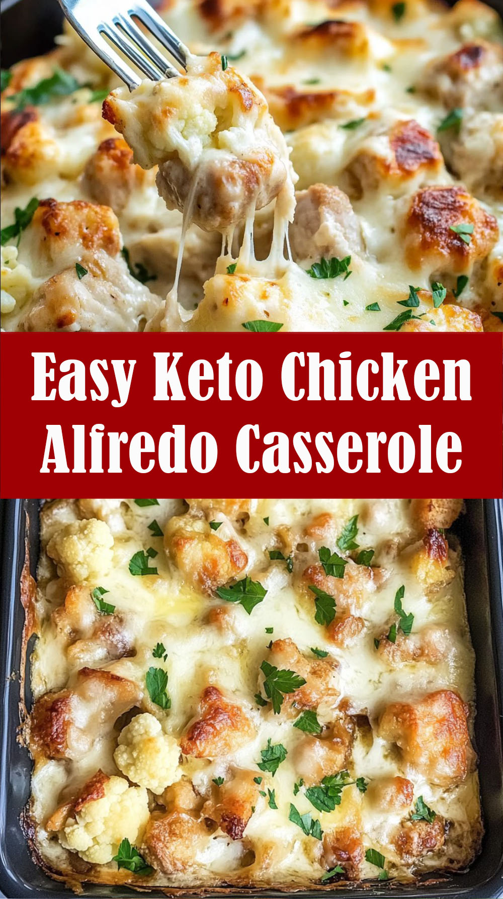 Easy Keto Chicken Alfredo Casserole