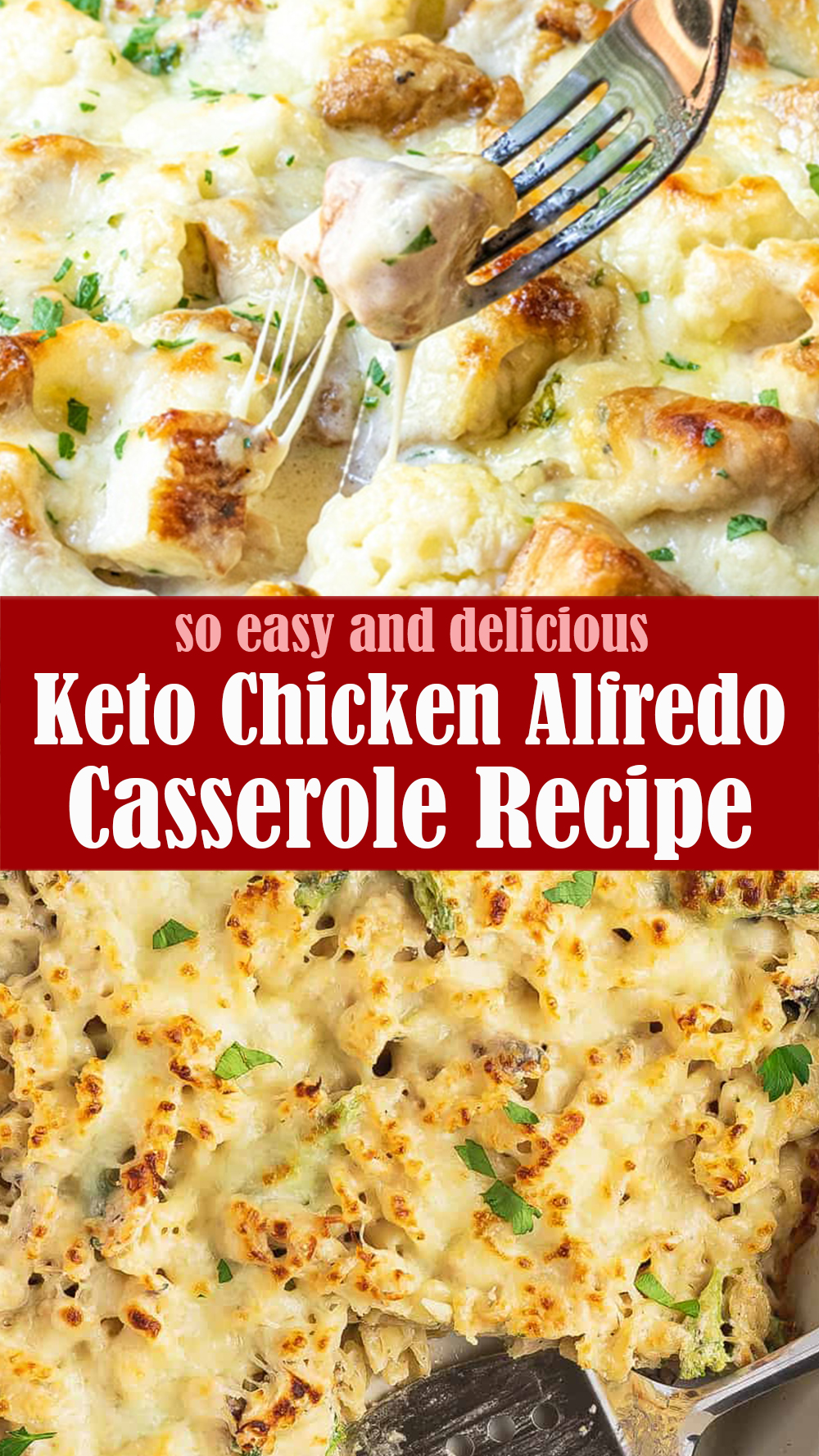 Easy Keto Chicken Alfredo Casserole