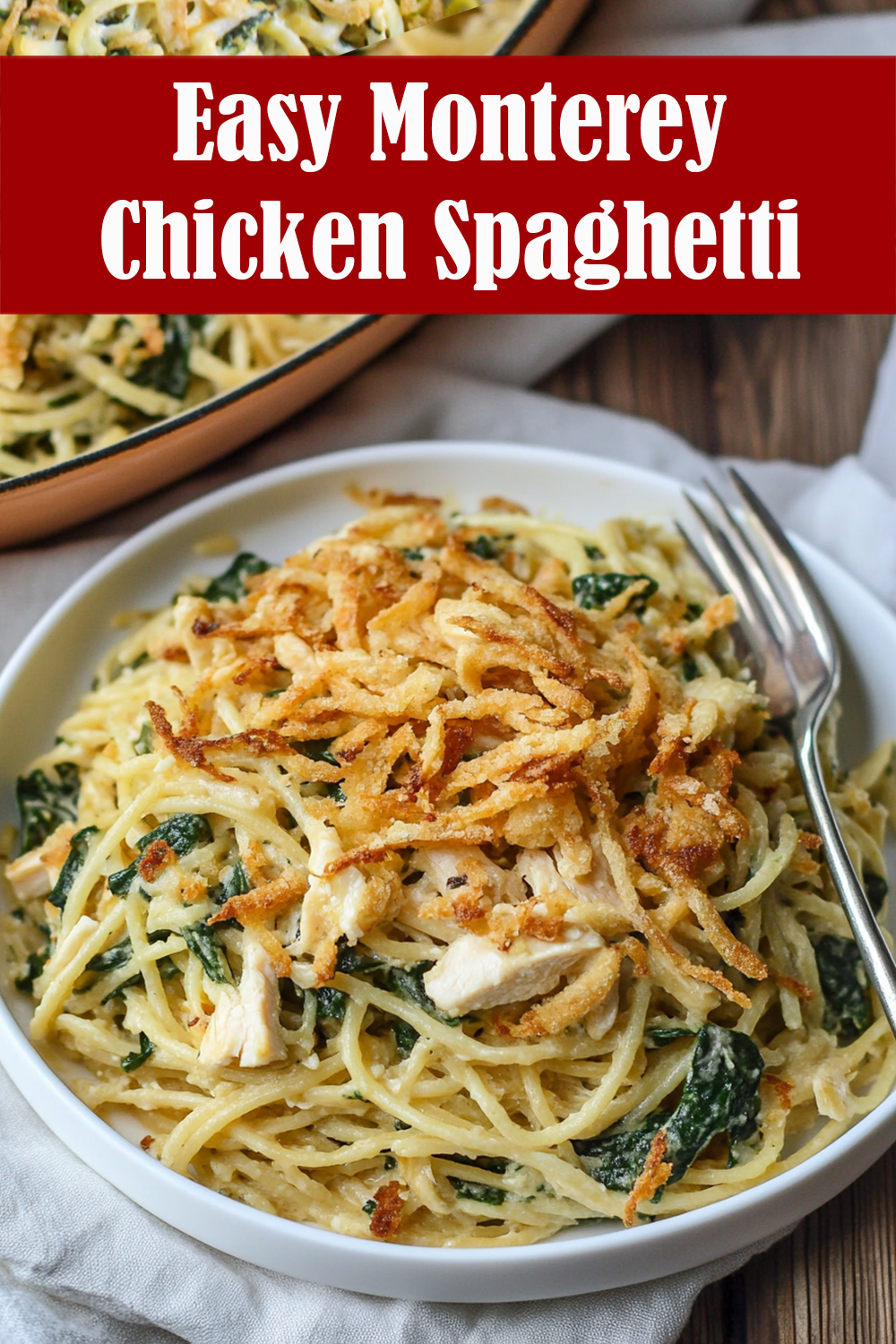 Easy Monterey Chicken Spaghetti