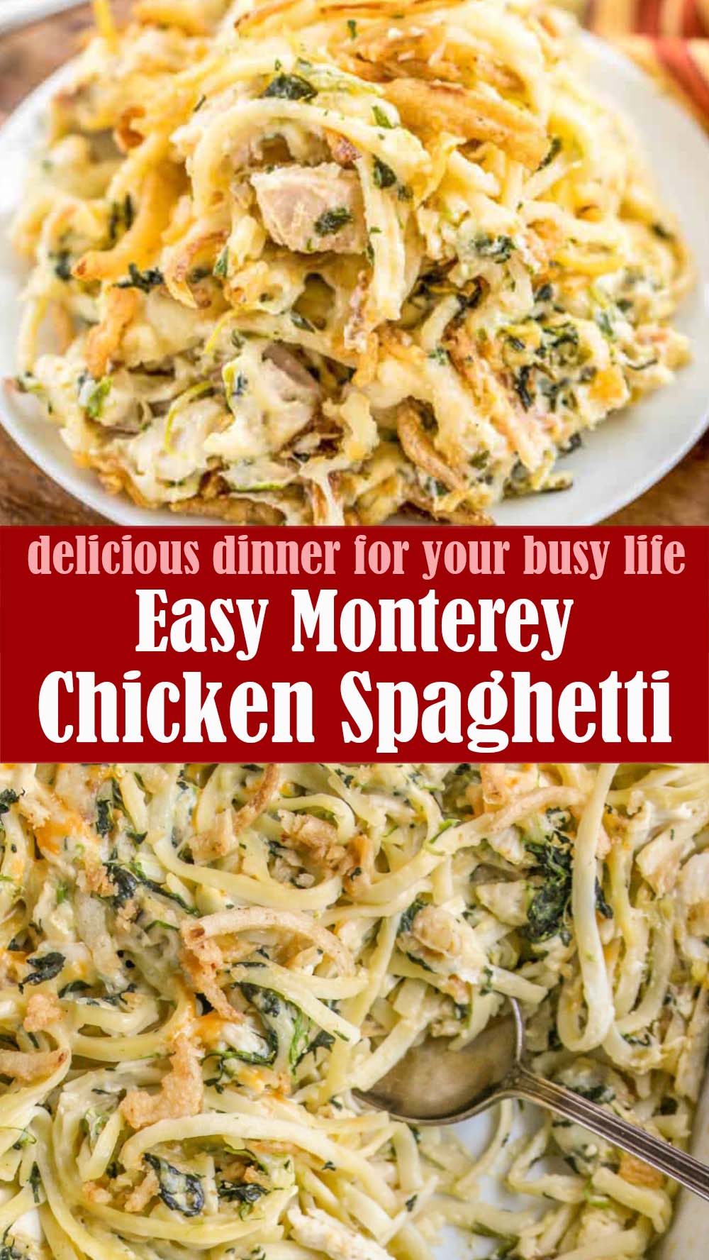 Easy Monterey Chicken Spaghetti