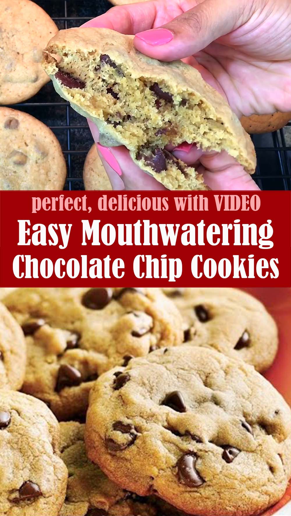 Easy Mouthwatering Chocolate Chip Cookies