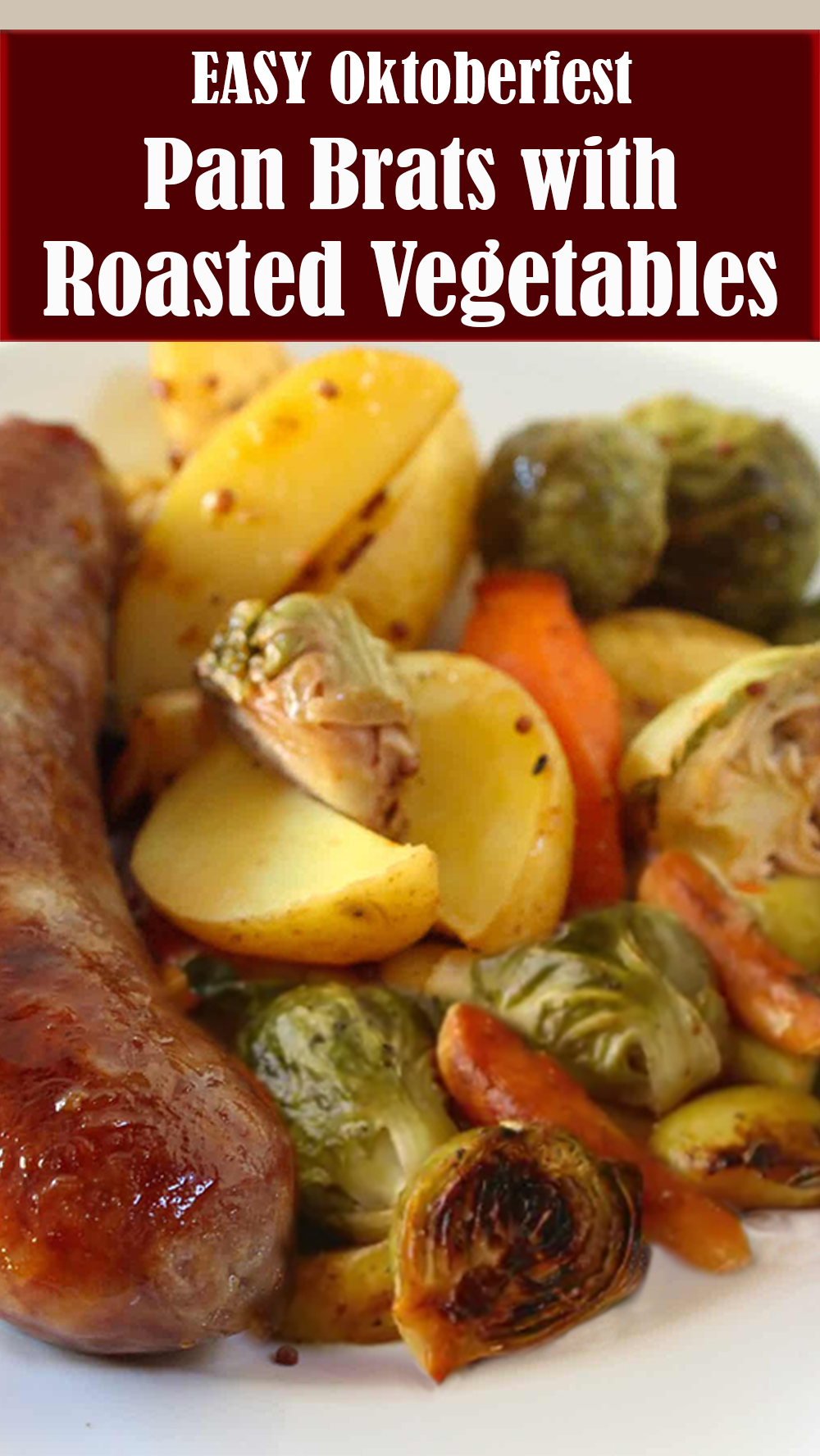 Easy Oktoberfest Sheet Pan Brats with Roasted Vegetables