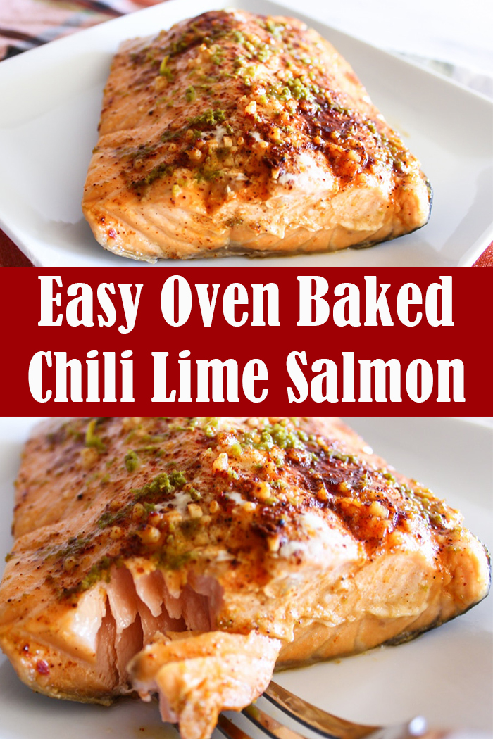 Easy Oven Baked Chili Lime Salmon