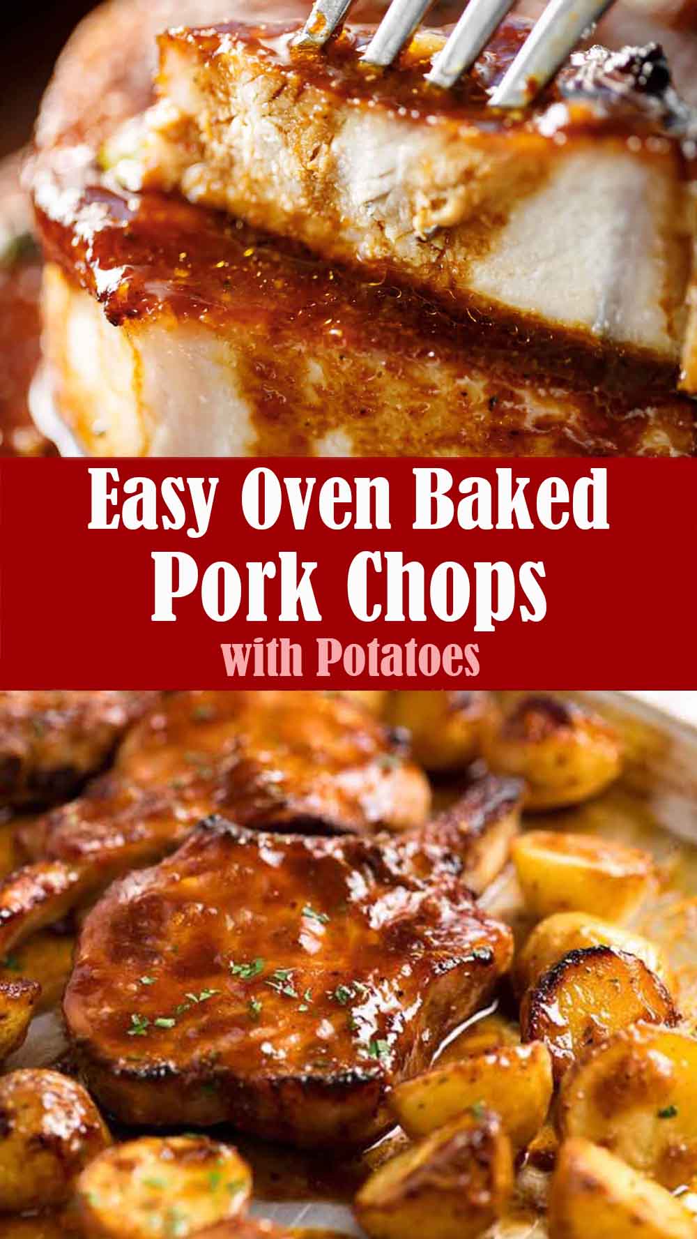 Easy Oven Baked Pork Chops with Potatoes