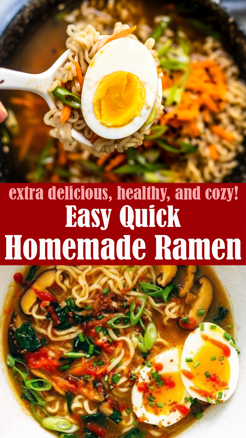 Easy Quick Homemade Ramen