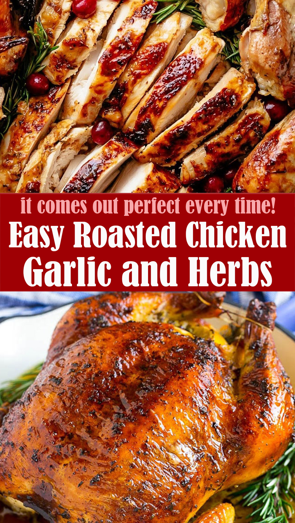 Easy Roasted Chicken with Garlic and Herbs