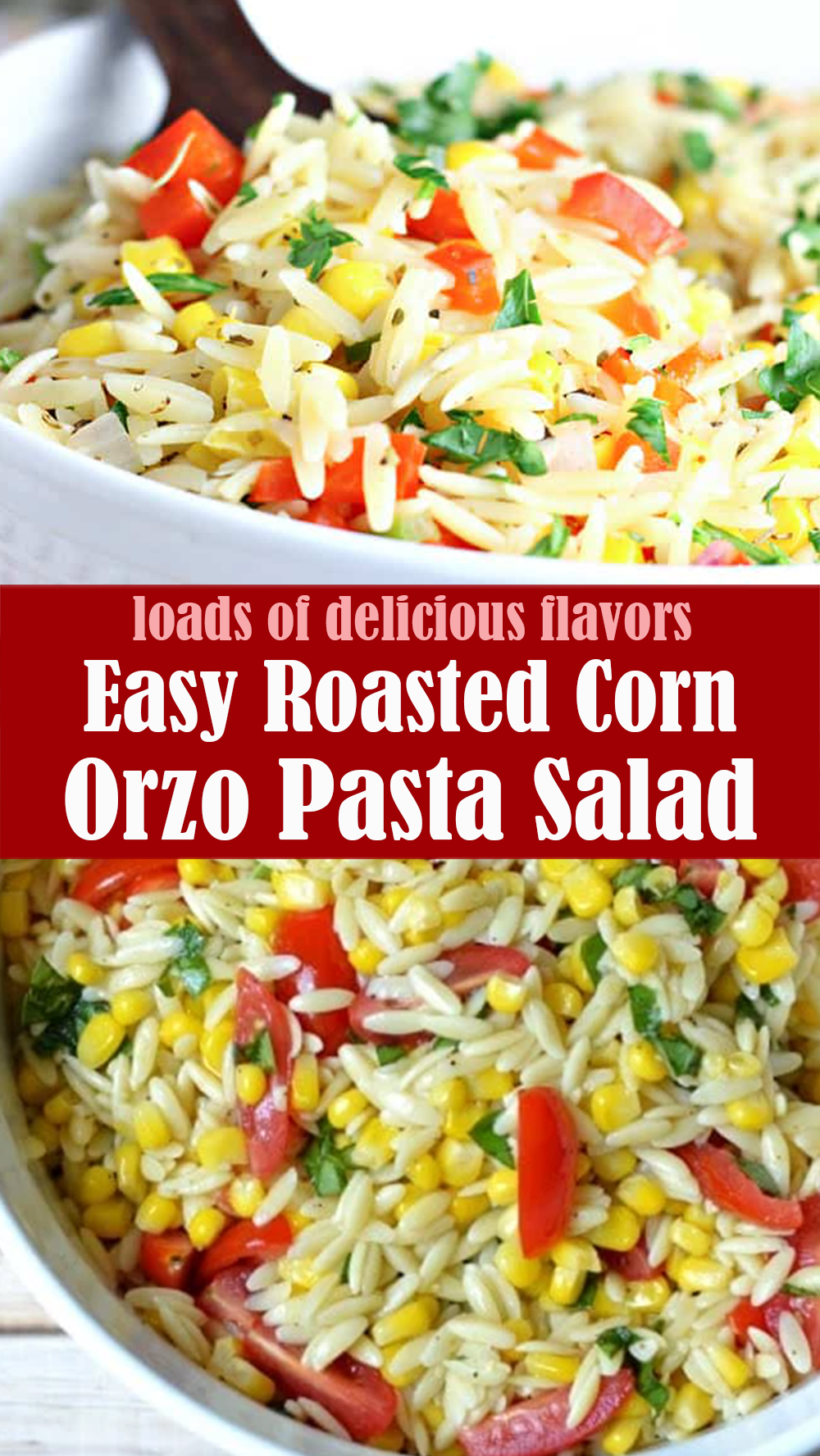 Easy Roasted Corn Orzo Pasta Salad