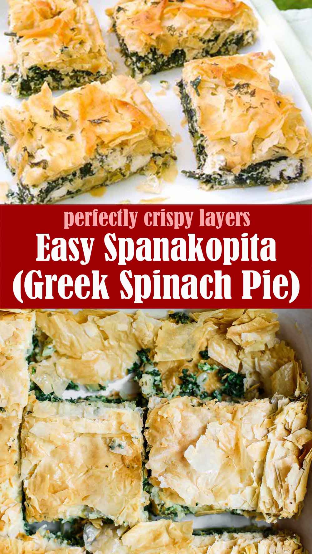 Easy Spanakopita Recipe (Greek Spinach Pie)