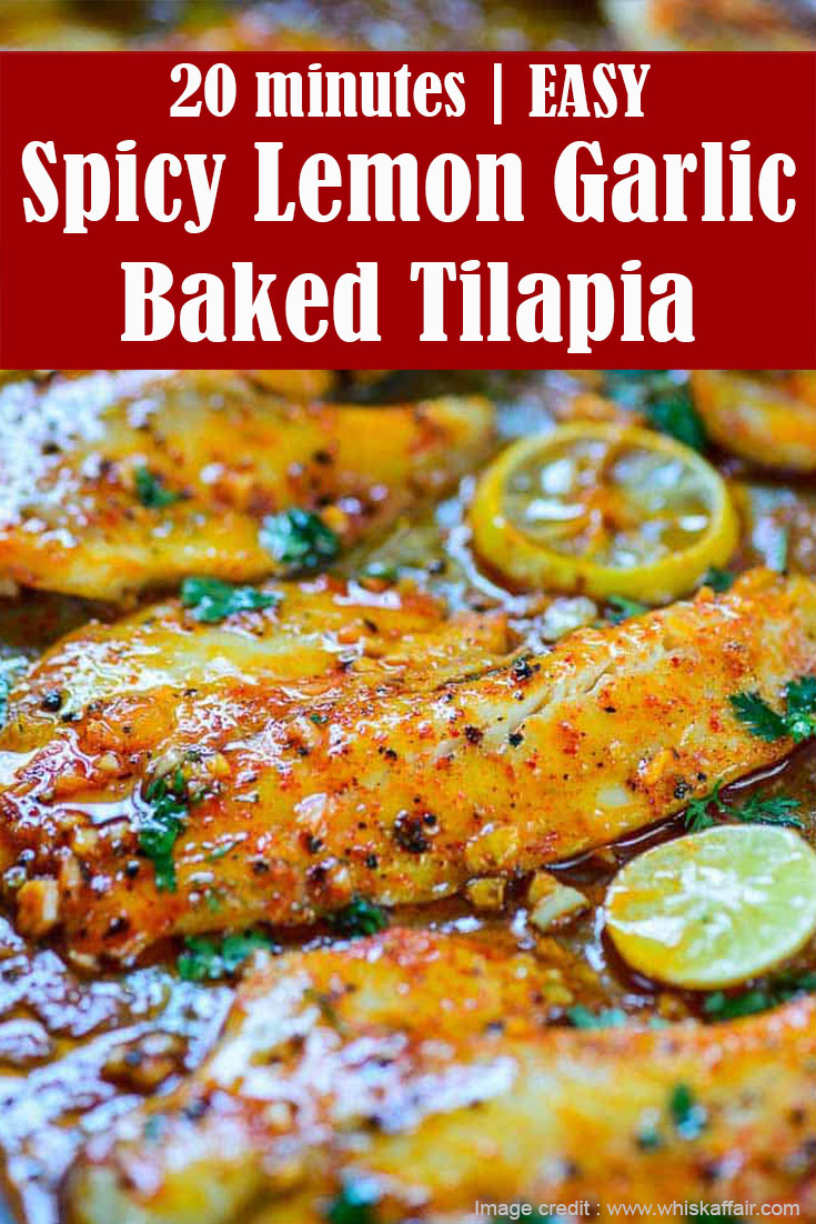 Ingredients 4-6 Tilapia Fillets 1 tbsp Lemon Juice 3 tbsp Butter Melted 1 tsp Garlic Minced 1/2 tsp Red Chilli Powder Salt to taste 1/2 tsp Black pepper Freshly Cracked 1 lemon Cut into thin slices 2 tbsp Fresh Parsley Chopped