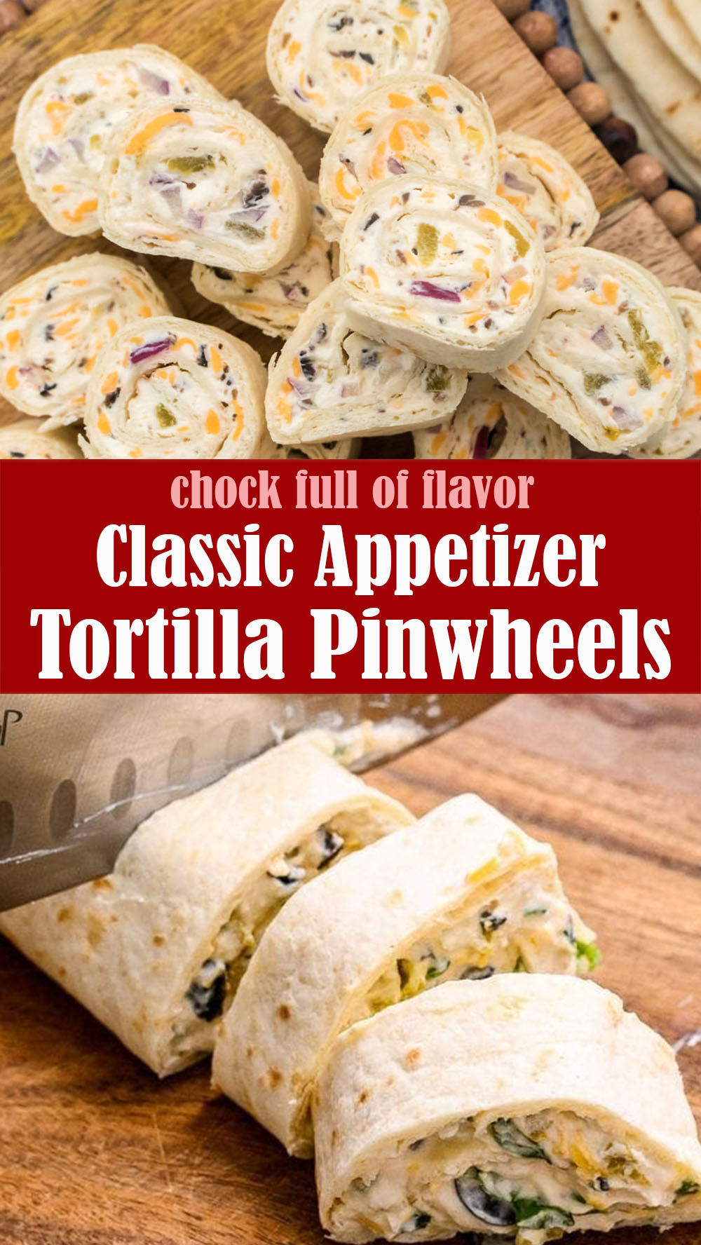 Easy Tortilla Pinwheels Recipe