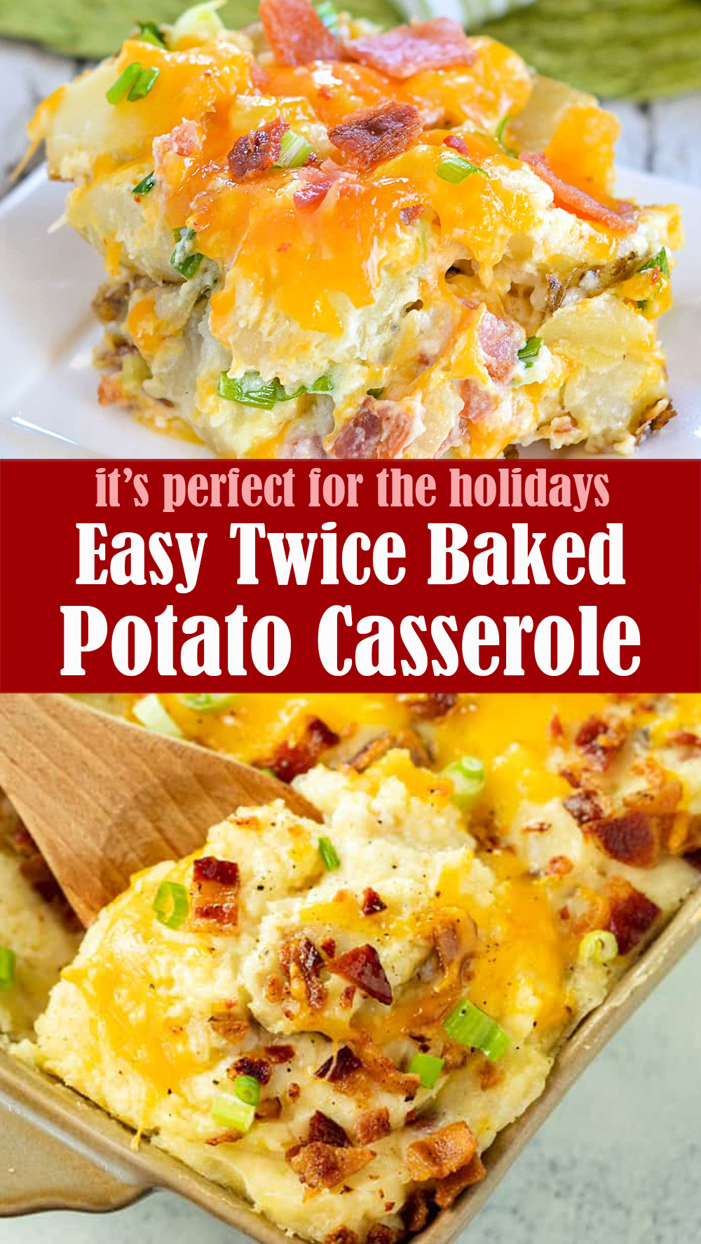 Easy Twice Baked Potato Casserole