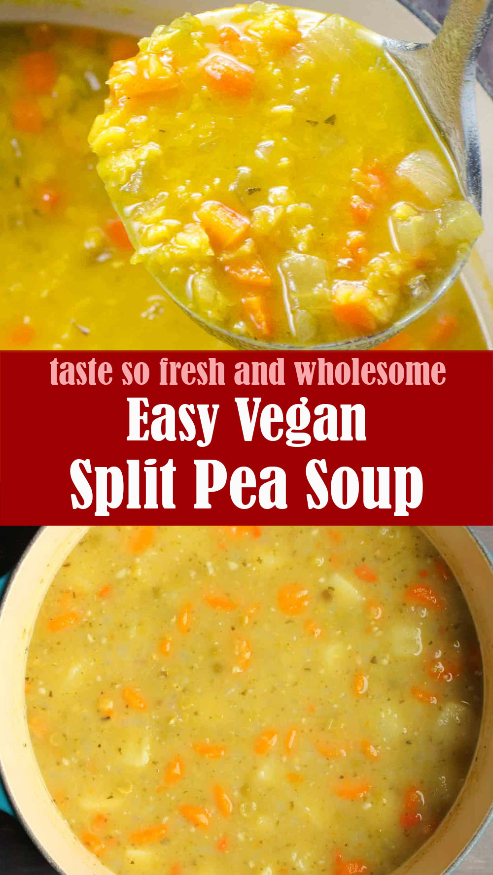 Easy Vegan Split Pea Soup