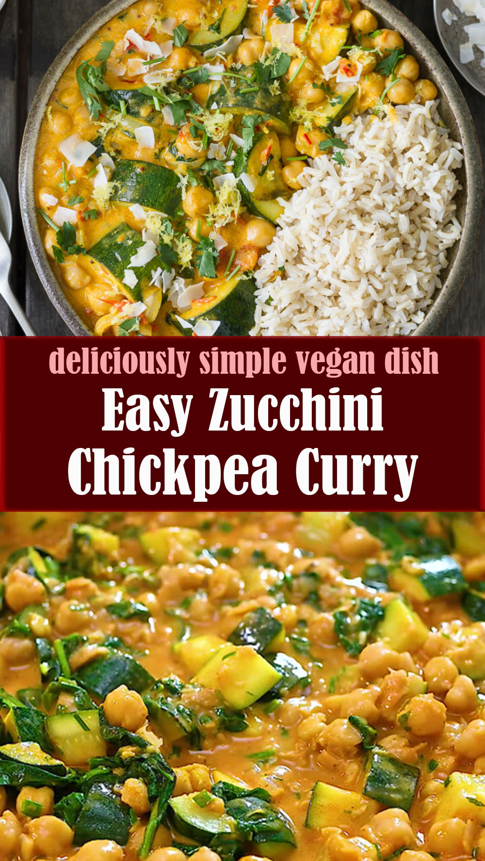 Easy Zucchini Chickpea Curry