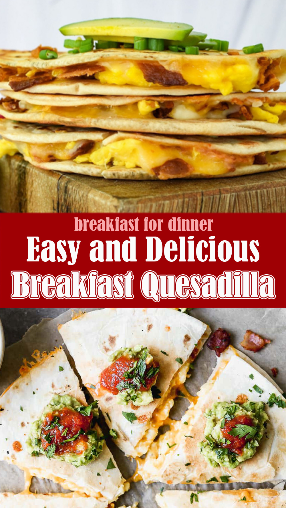 Easy and Delicious Breakfast Quesadilla