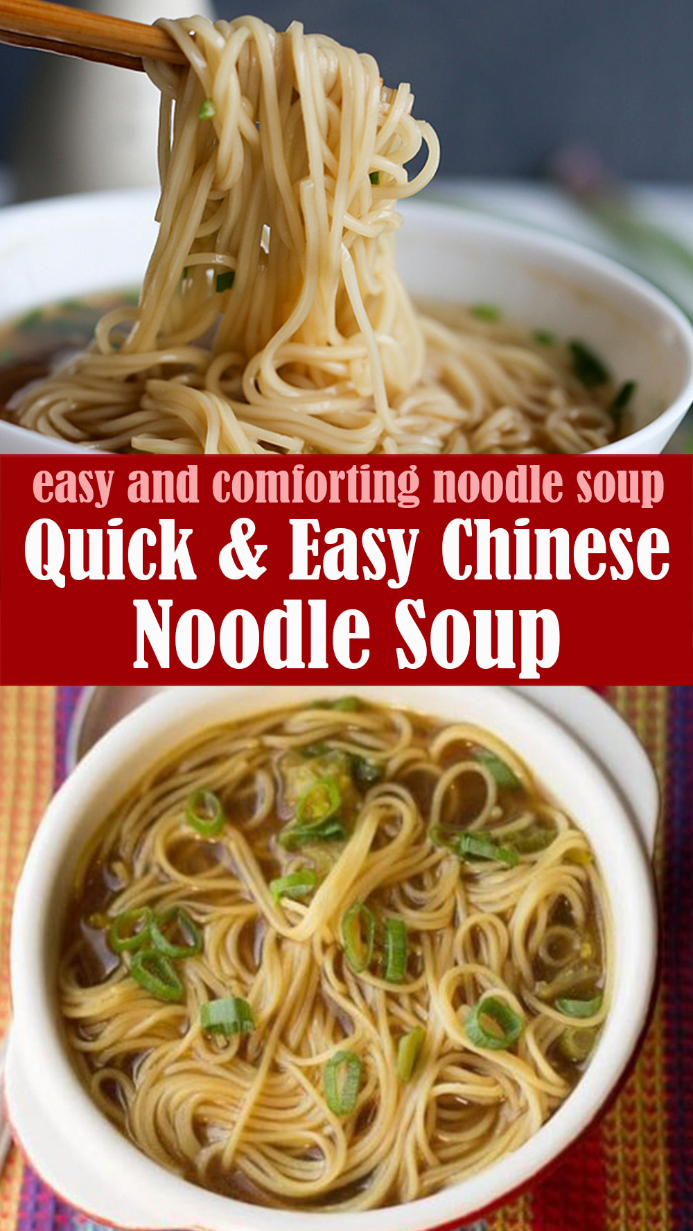Easy and Delicious Chinese Noodle Soup