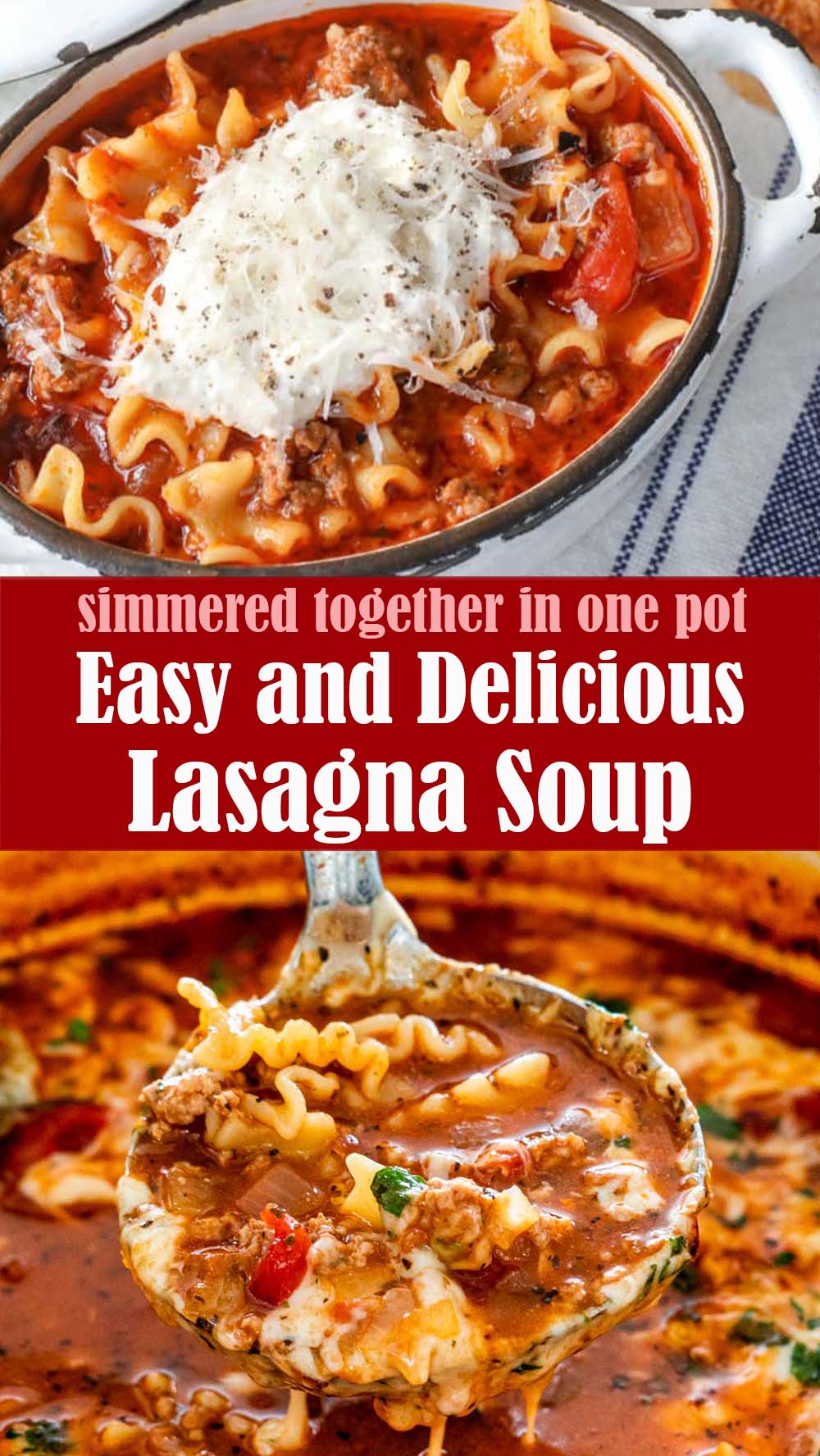 Easy and Delicious Lasagna Soup Recipe