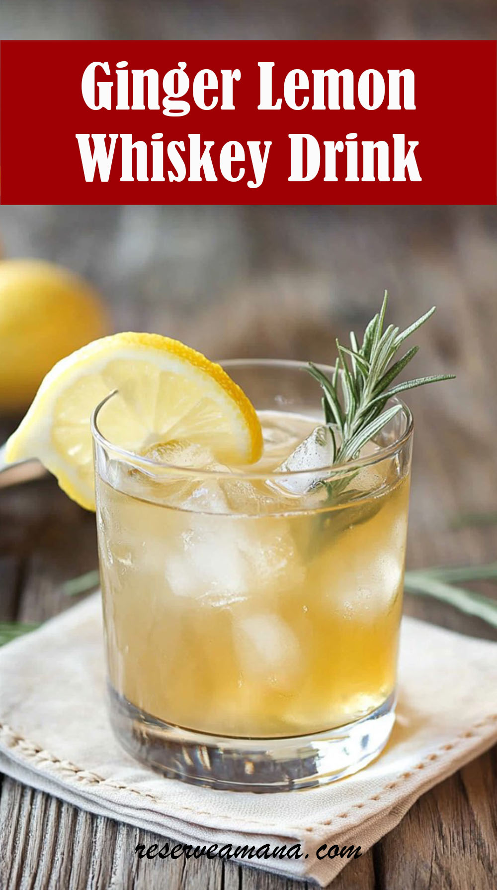 Ginger Lemon Whiskey Drink