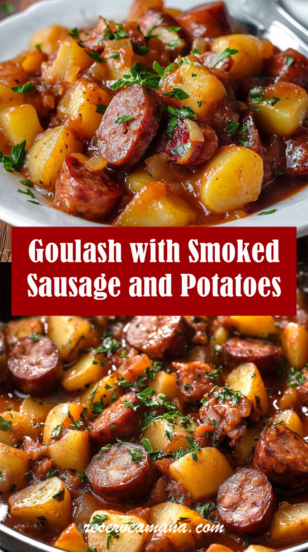 Goulash with Smoked Sausage and Potatoes