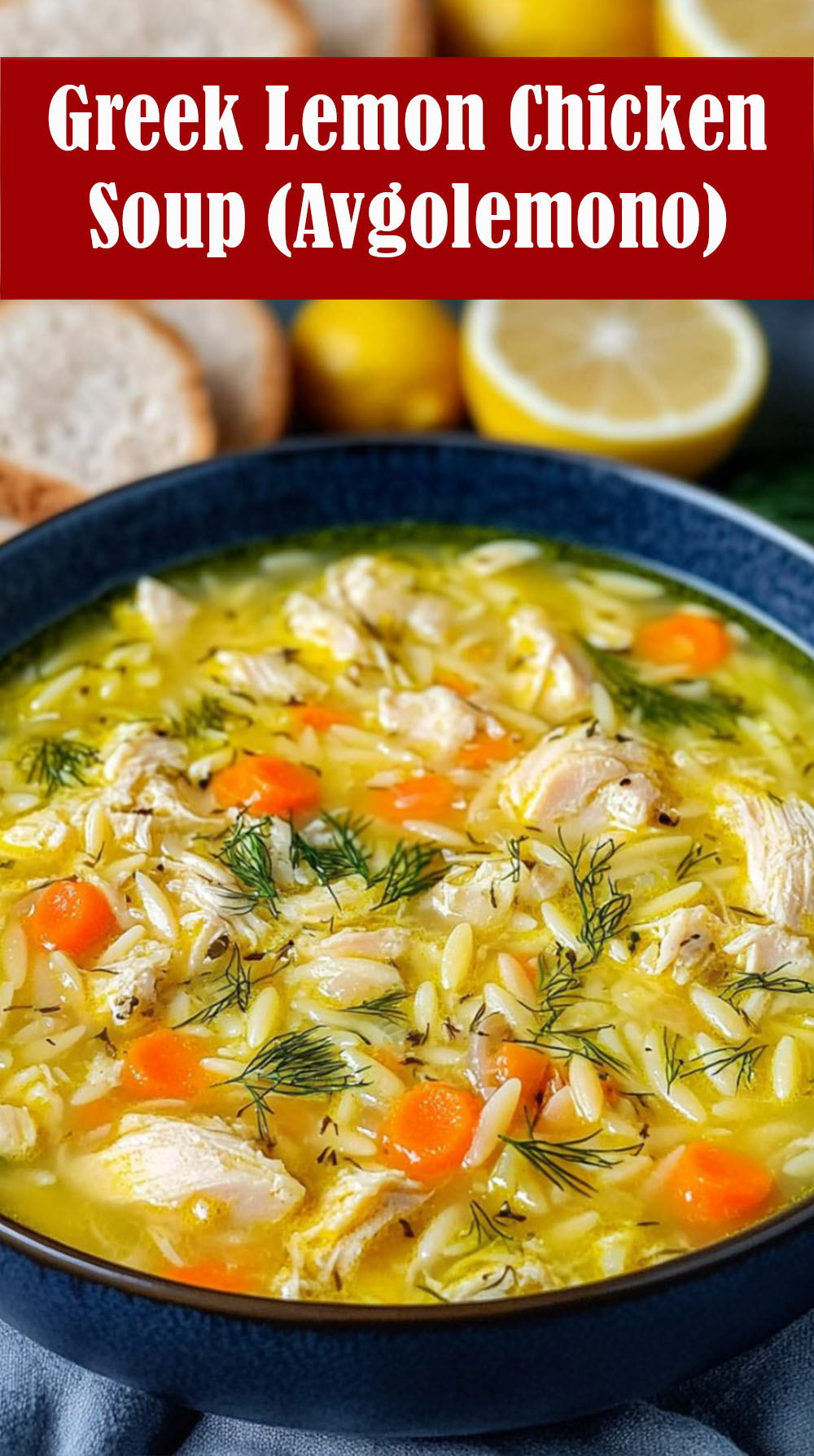 Greek Lemon Chicken Soup (Avgolemono)