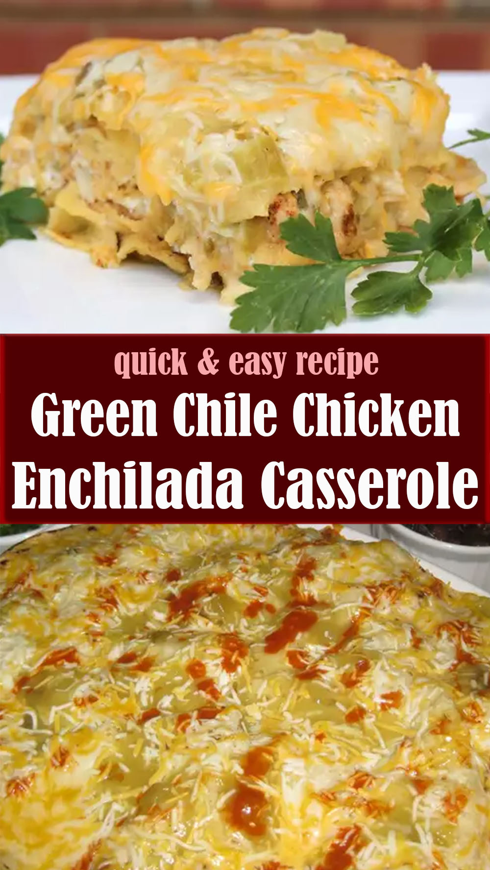 Green Chile Chicken Enchilada Casserole