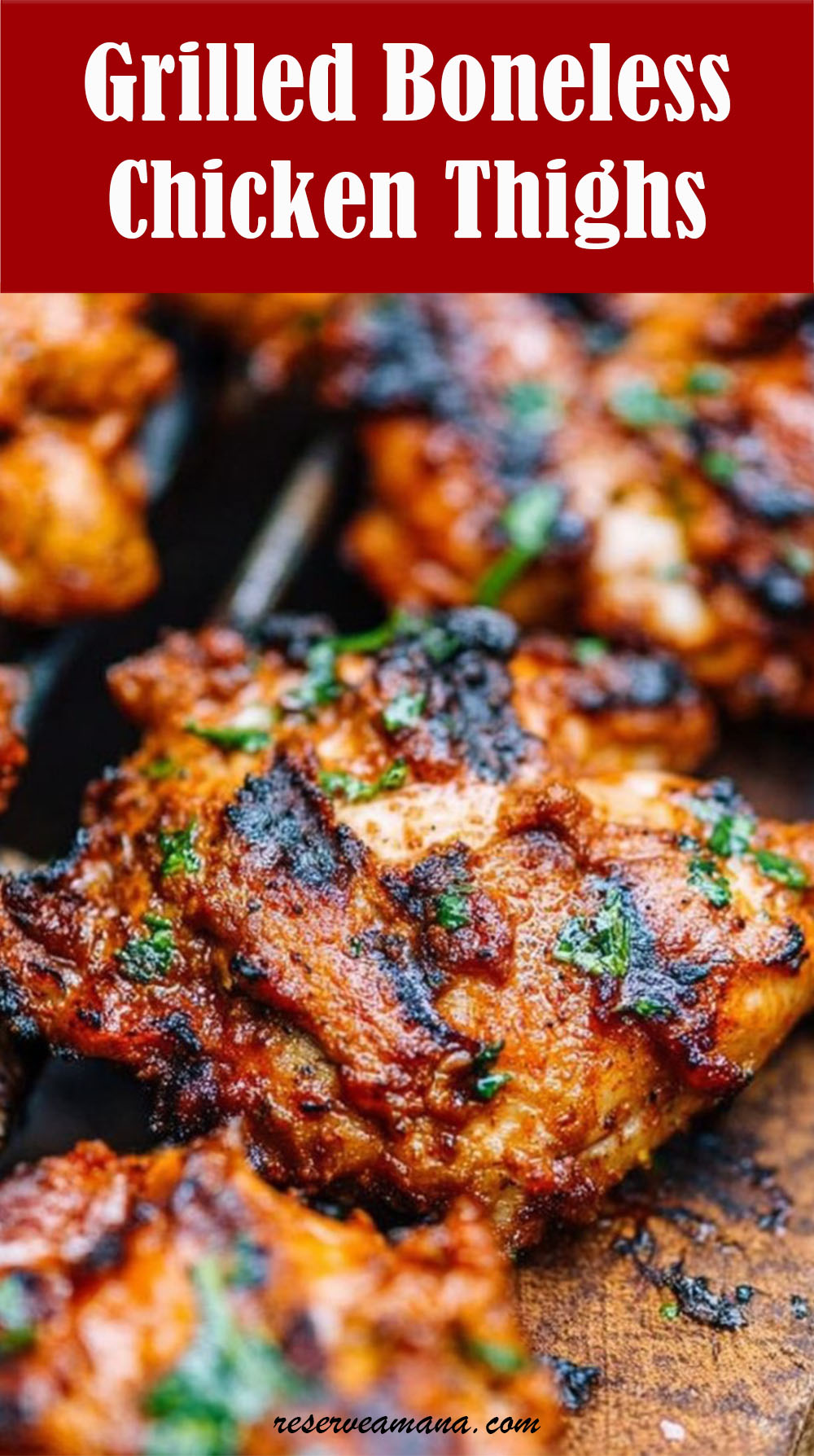 Grilled Boneless Chicken Thighs