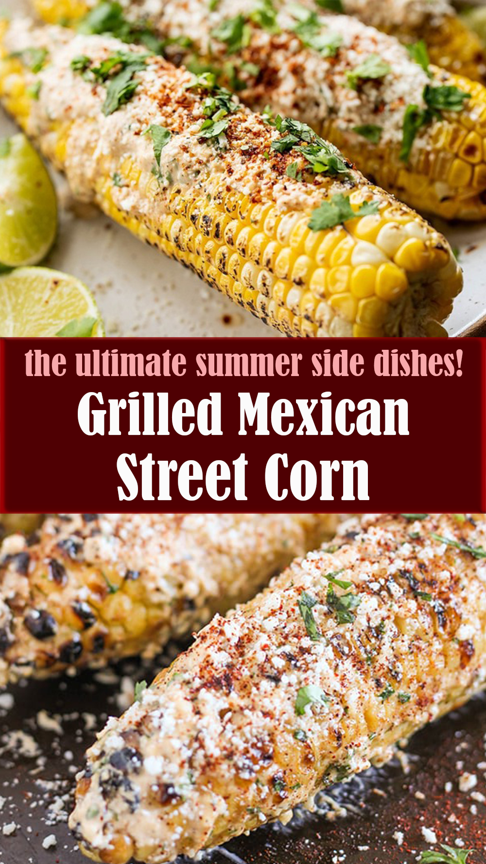 Grilled Mexican Street Corn Recipe