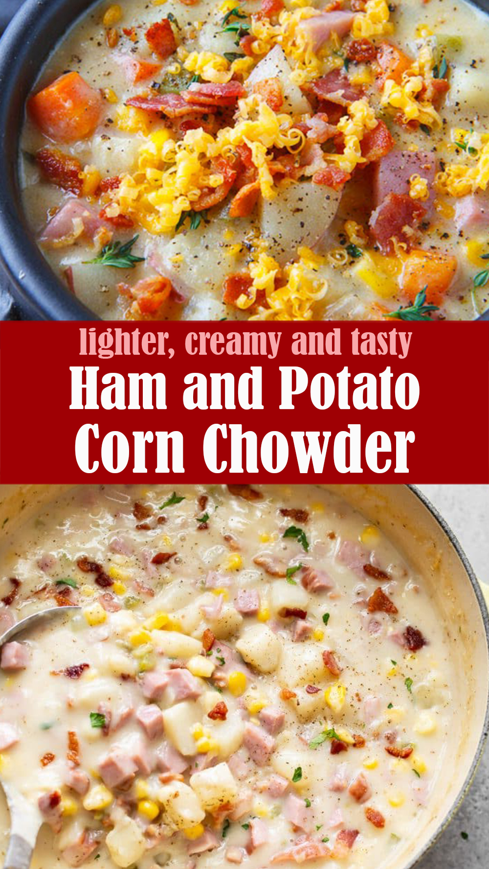 Ham and Potato Corn Chowder