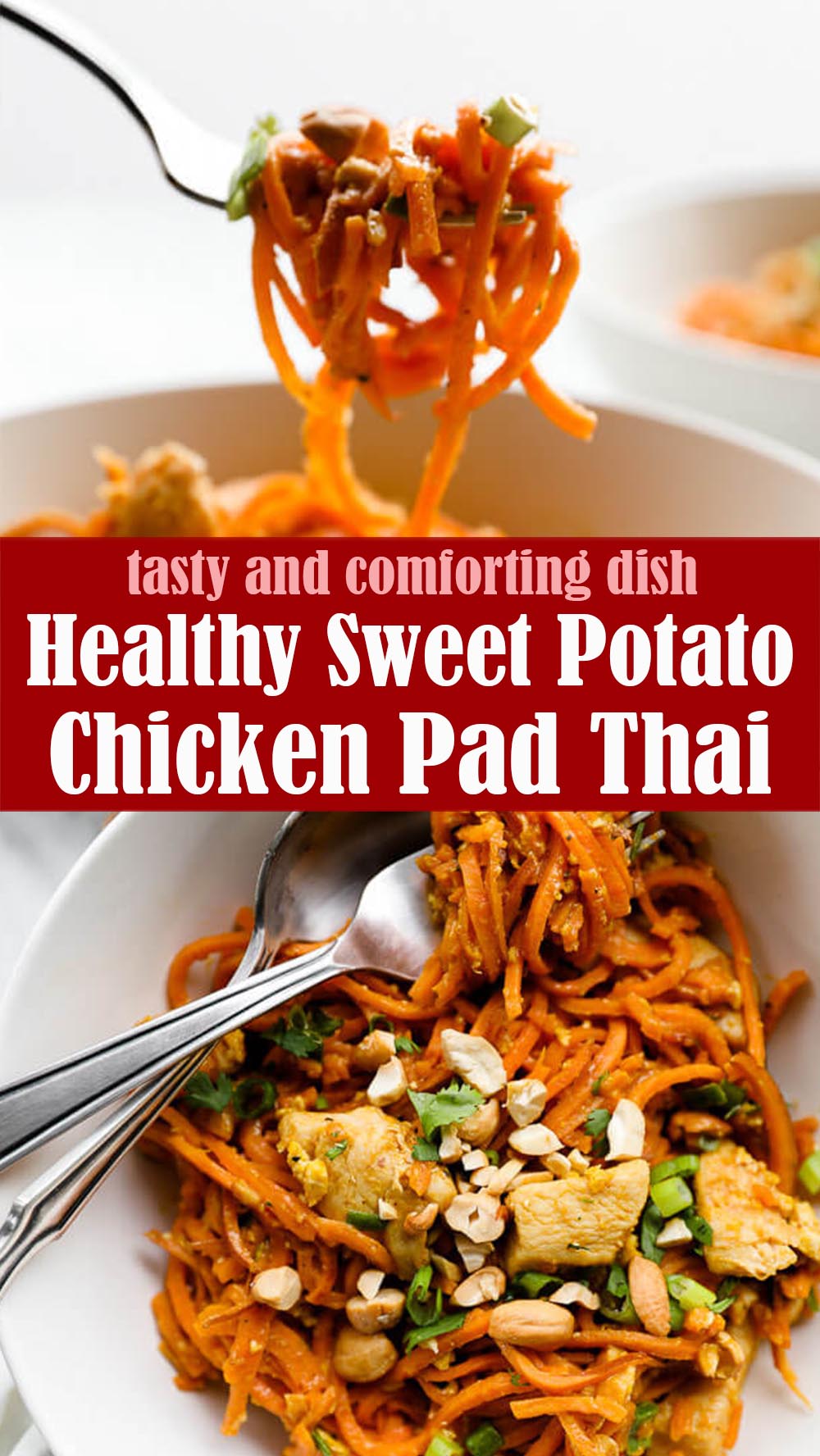 Healthy Sweet Potato Chicken Pad Thai