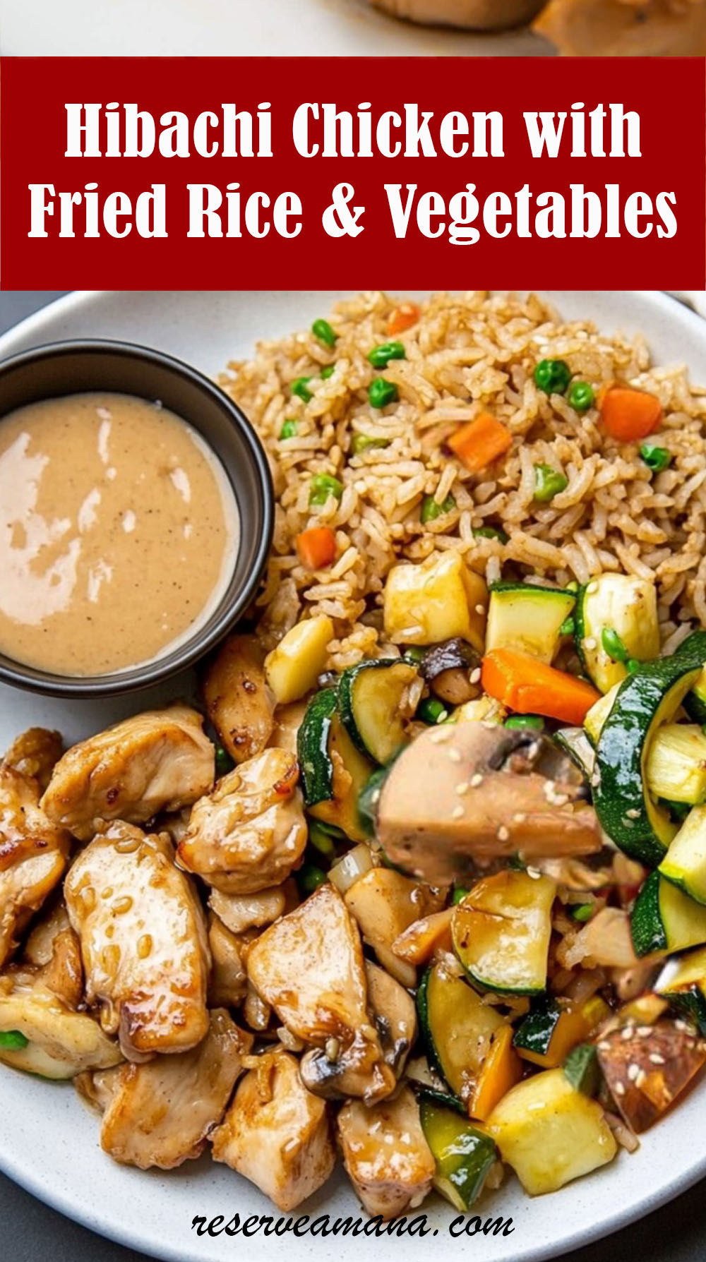 Hibachi Chicken with Fried Rice and Vegetables