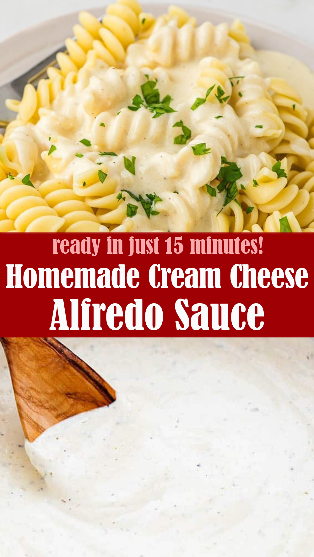 Homemade Cream Cheese Alfredo Sauce